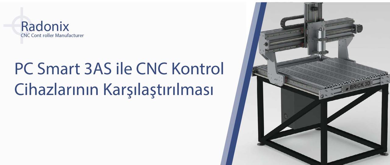 PC Smart 3AS ile CNC Kontrol Cihazlarının